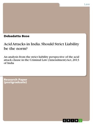 cover image of Acid Attacks in India. Should Strict Liability be the norm?